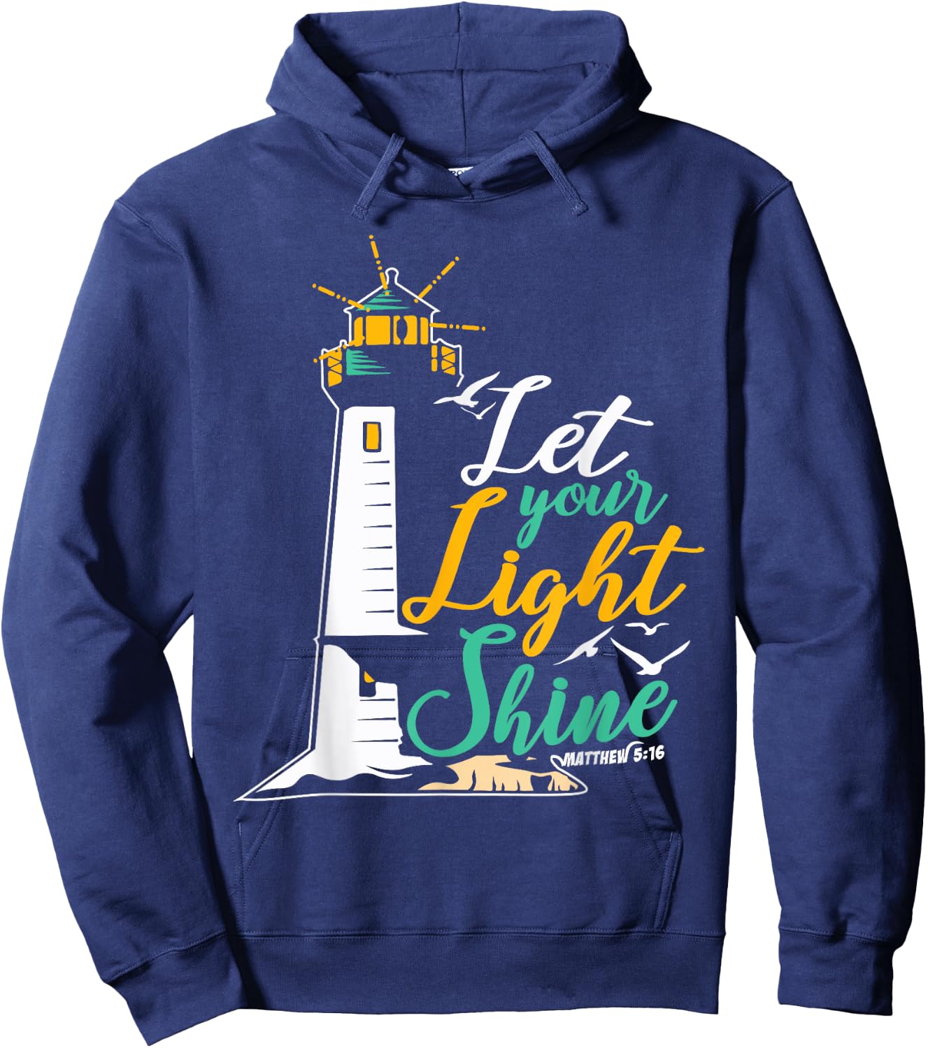 Christianity Jesus God Lighthouse - let your light shine Hoodie - Hoodie | Navy
