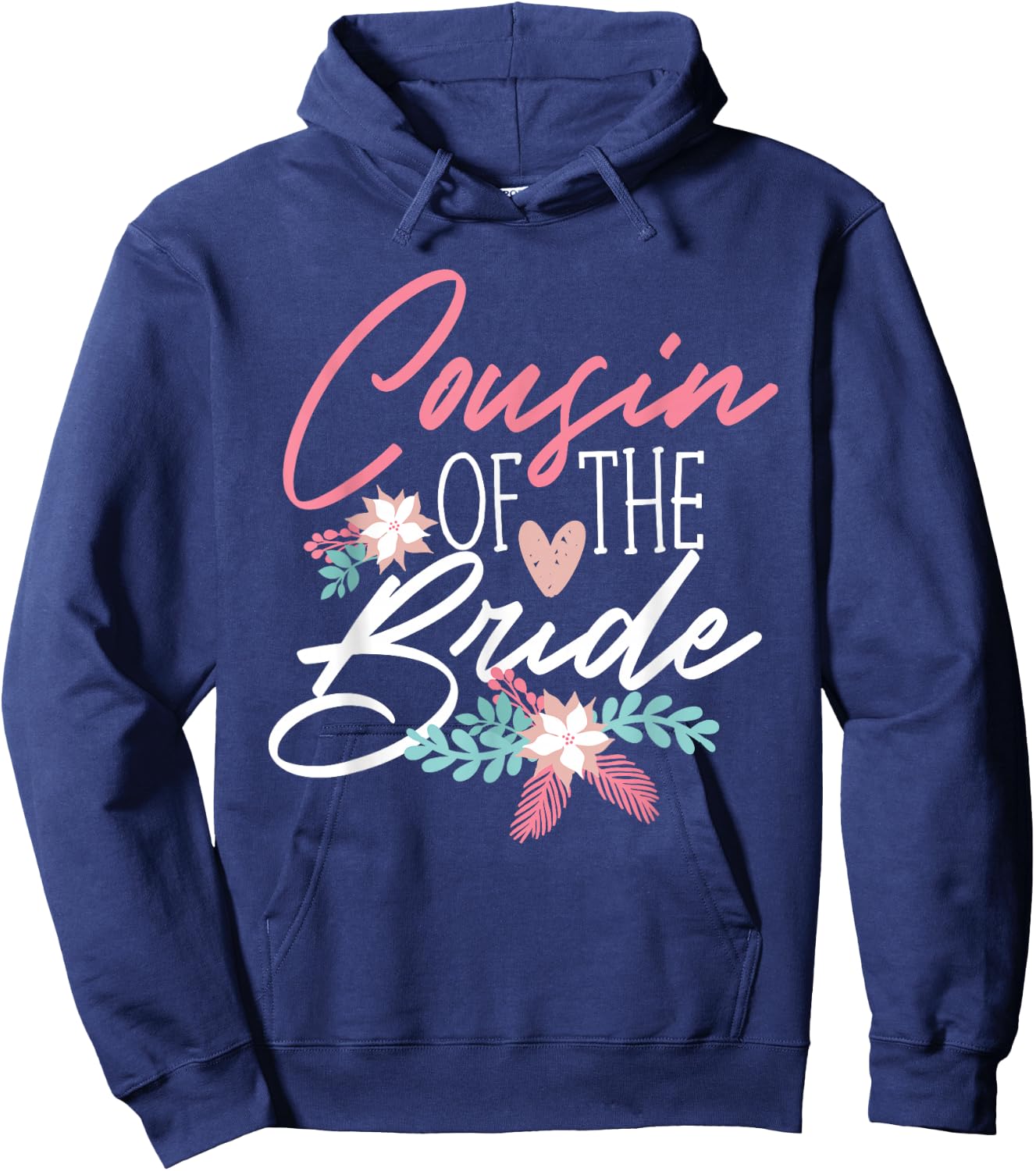 Cousin Of The Bride Design Hoodie - Hoodie | Navy
