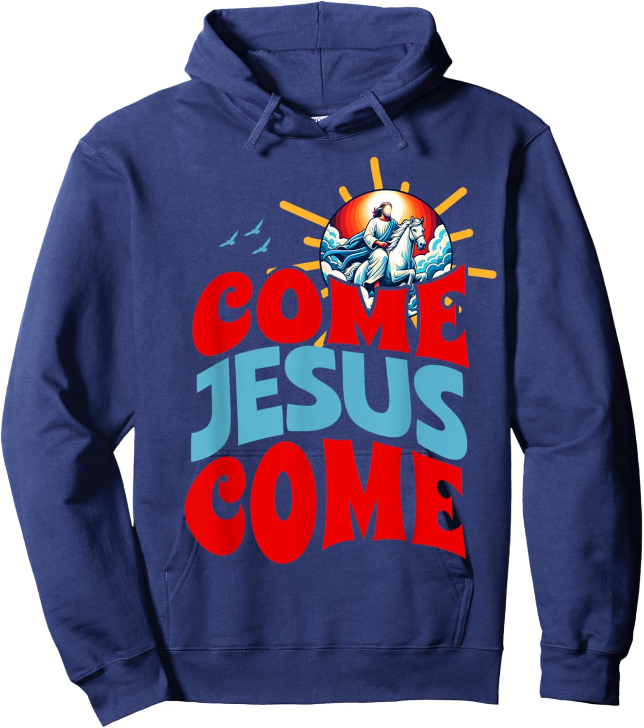 Come Jesus Come Hoodie - Hoodie | Navy