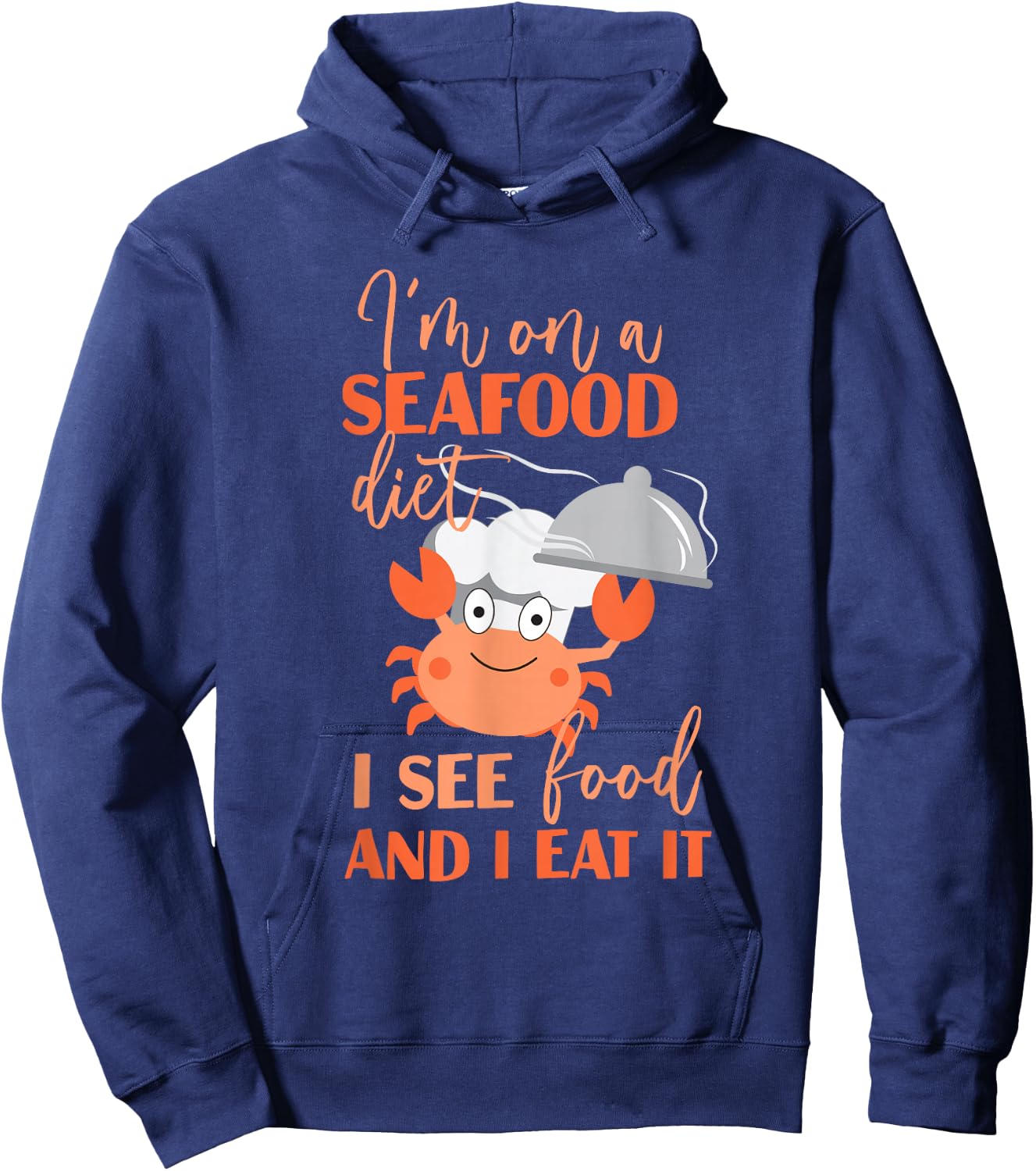 I'm On A Seafood Diet Shellfish Hoodie - Hoodie | Navy
