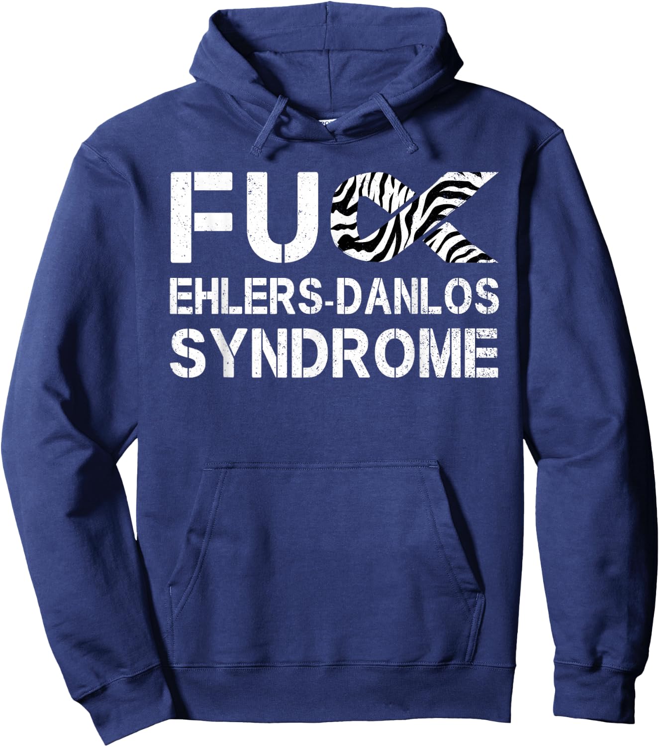 Fuck Ehlers-Danlos Syndrome EDS Awareness Zebra Ribbon Hoodie - Hoodie | Navy
