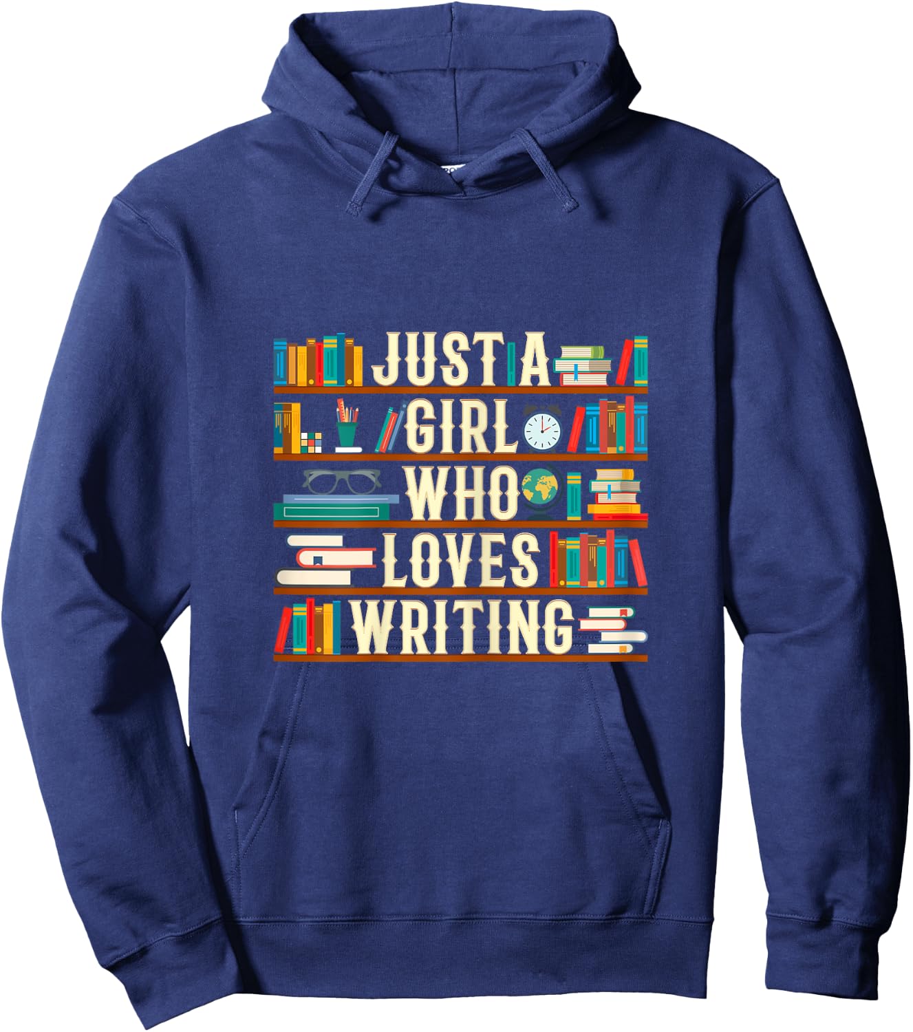 Just A Girl Who Loves Writing Novel Writer Book Author Lover Hoodie - Hoodie | Navy