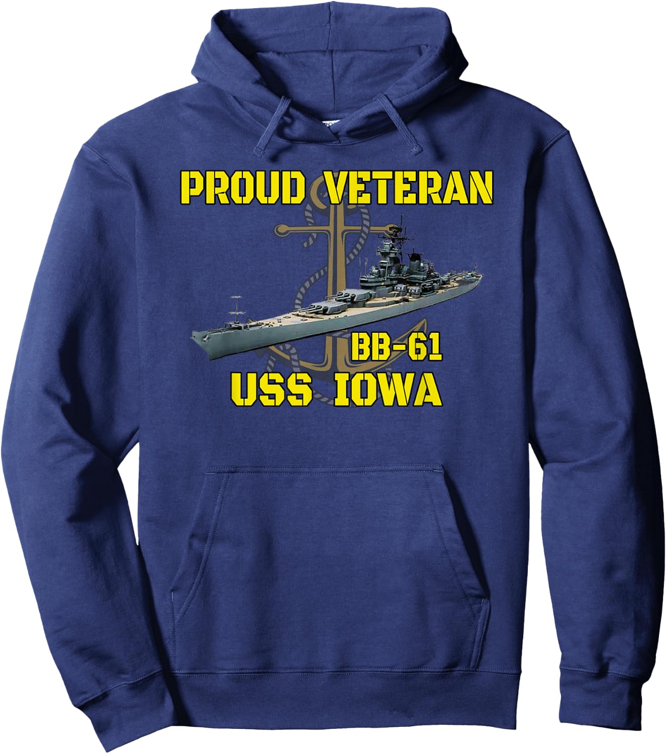 USS Iowa BB-61 Battleship Veterans Day Father Grandpa Dad Hoodie - Hoodie | Navy