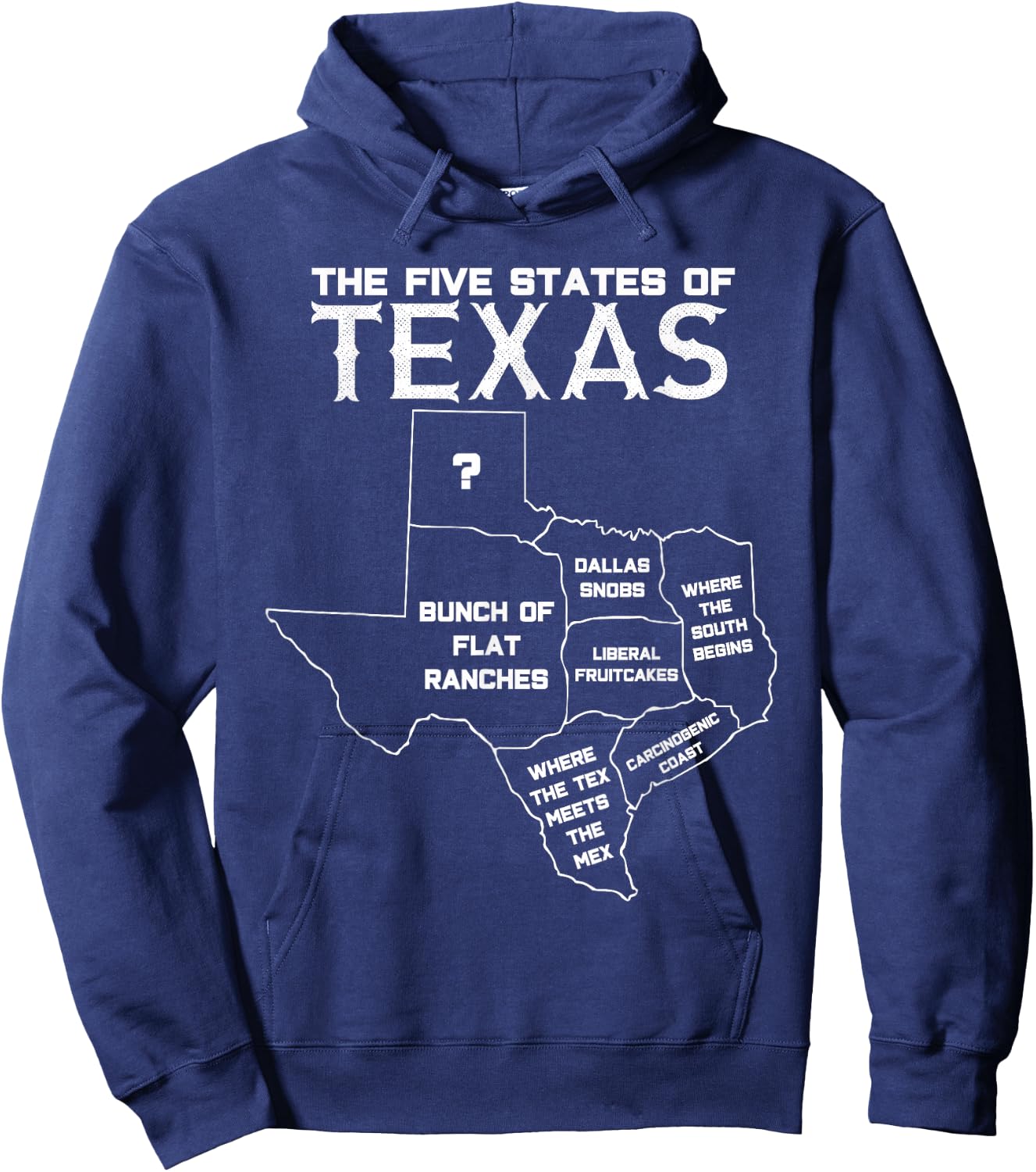 Five States of Texas - Funny Maps of Dallas Houston Austin Short Sleeve Hoodie - Hoodie | Navy