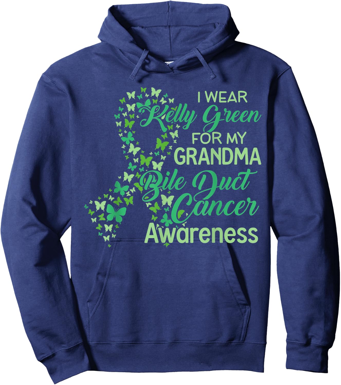 I wear Kelly Green for my Grandma Gallbladder Cancer Hoodie - Hoodie | Navy