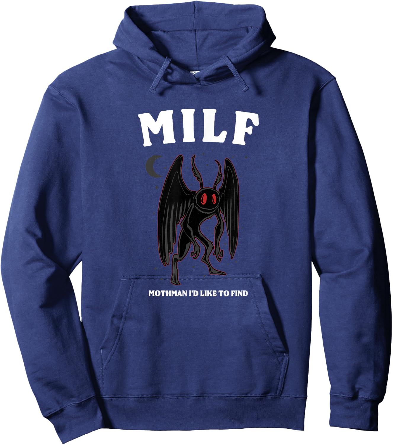 Cryptid Mothman Shirt MILF Mothman Cryptozoology Cryptidcore Hoodie - Hoodie | Navy