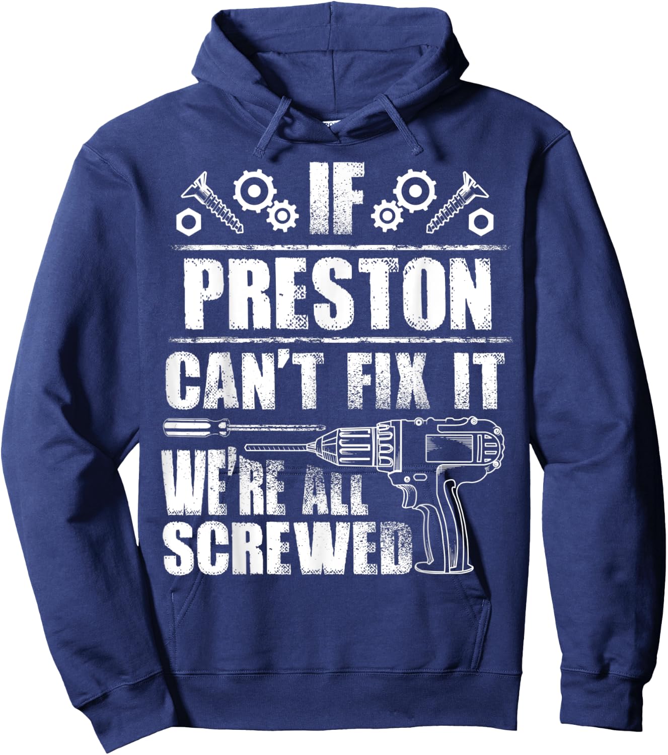PRESTON Gift Name Fix It Funny Birthday Personalized Dad Hoodie - Hoodie | Navy