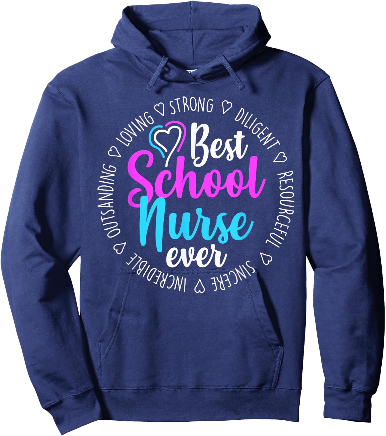 Best School Nurse Ever Appreciation Gift Hoodie - Hoodie | Navy