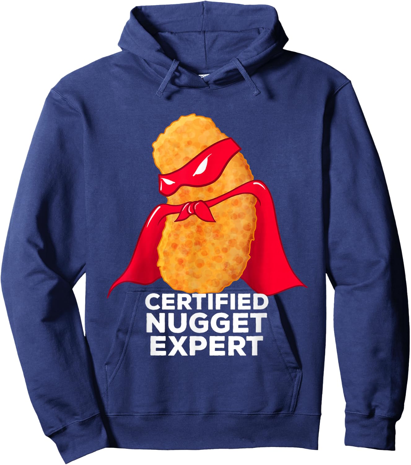 Chicken Nugget Certified Nugget Expert Halloween Costume Hoodie - Hoodie | Navy