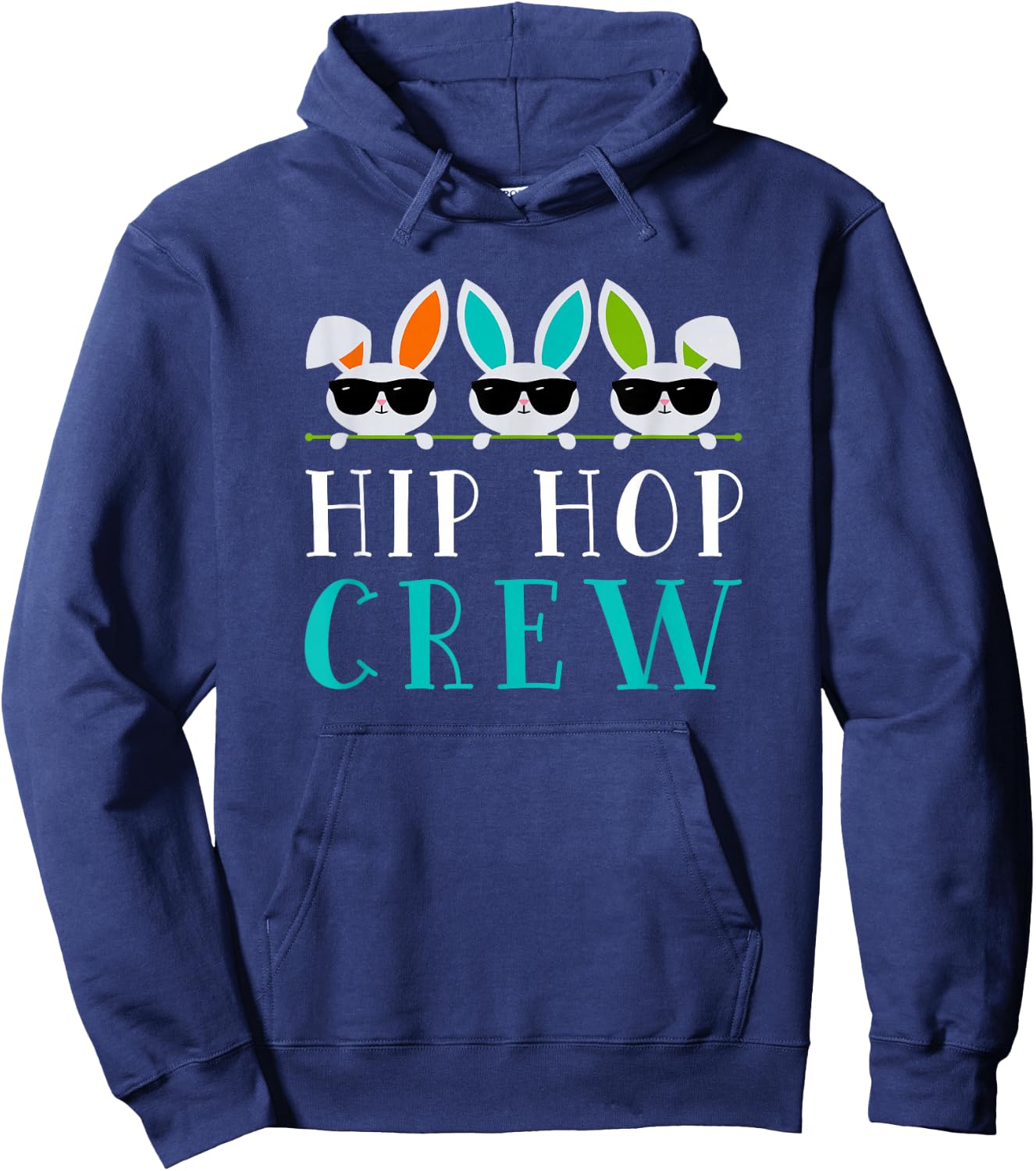Hip Hop Crew Saying / Easter Bunny Sunglasses Graphic Cute Hoodie - Hoodie | Navy