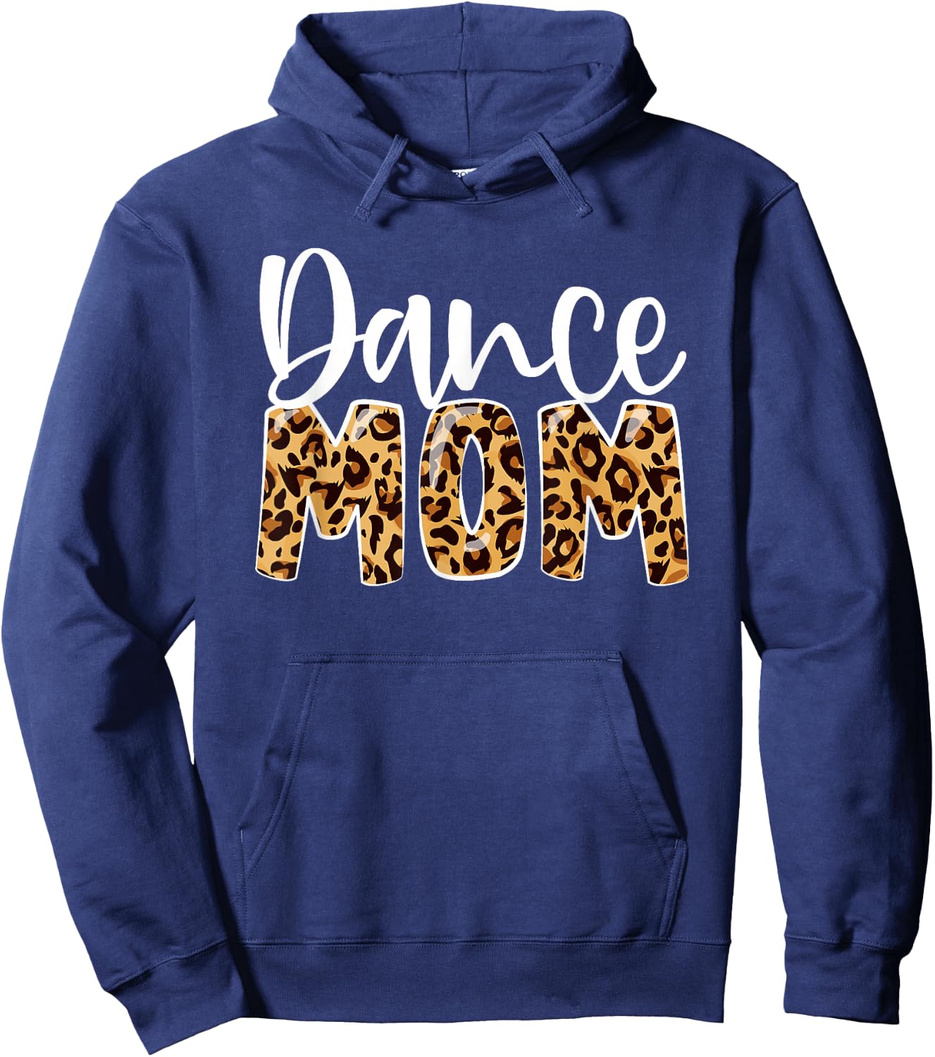 Dance Mom Leopard Funny Dance Mom Mother's Day Hoodie - Hoodie | Navy