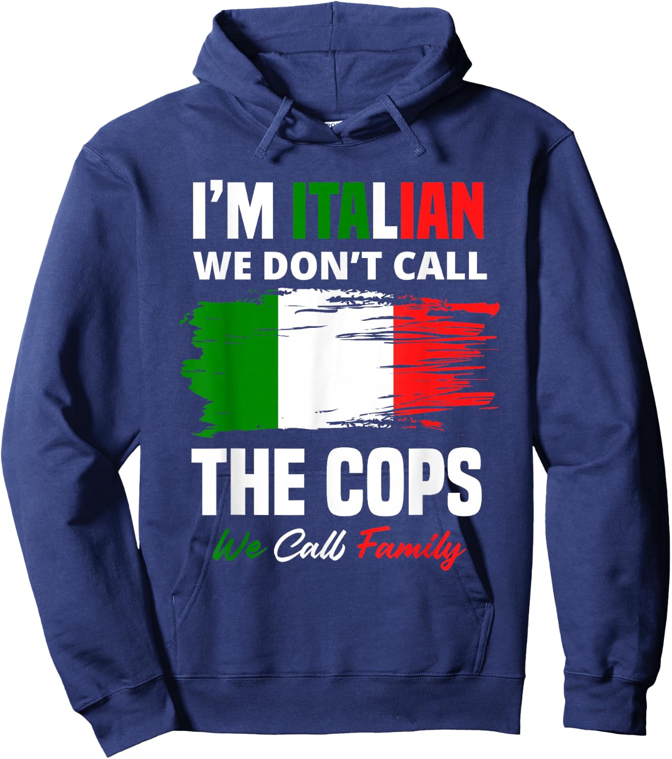 I'm Italian Family Mafia Funny Italy Italian Hoodie - Hoodie | Navy