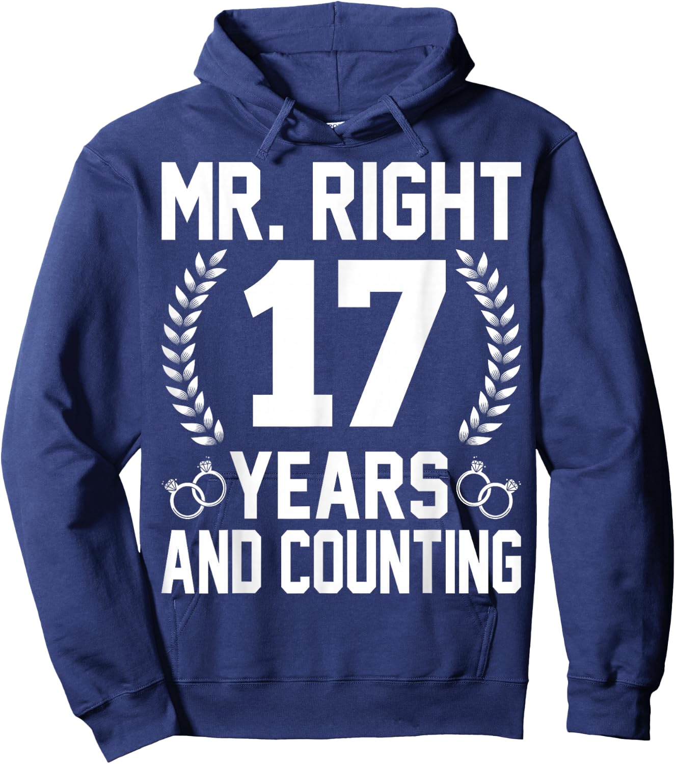 Mr. Right 17 Years and Counting - 17th Wedding Anniversary Hoodie - Hoodie | Navy