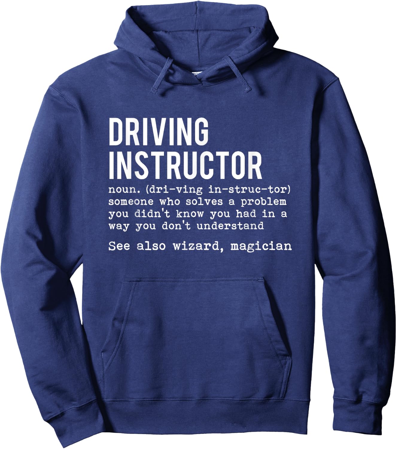 Definition Driving Teacher Driving School Gift Driving Student Car Hoodie - Hoodie | Navy