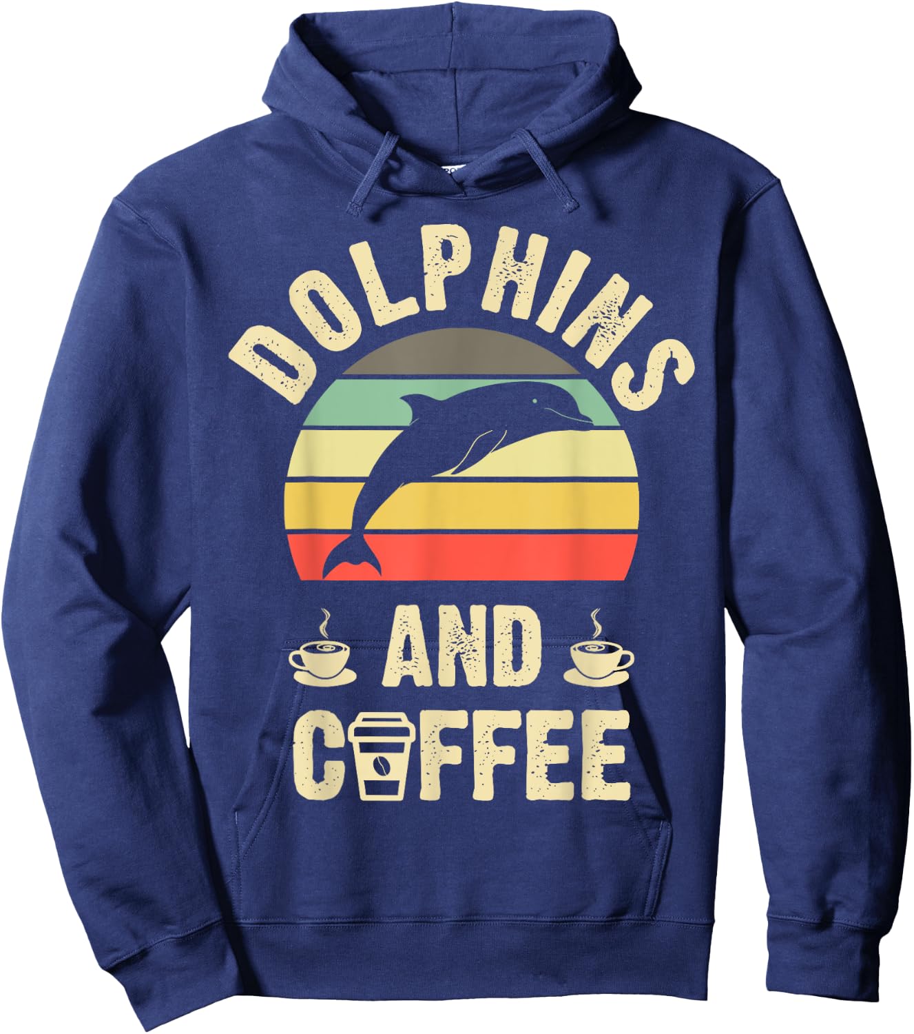 I like Dolphins & Coffee Funny vintage Pet theme lover gift Hoodie - Hoodie | Navy