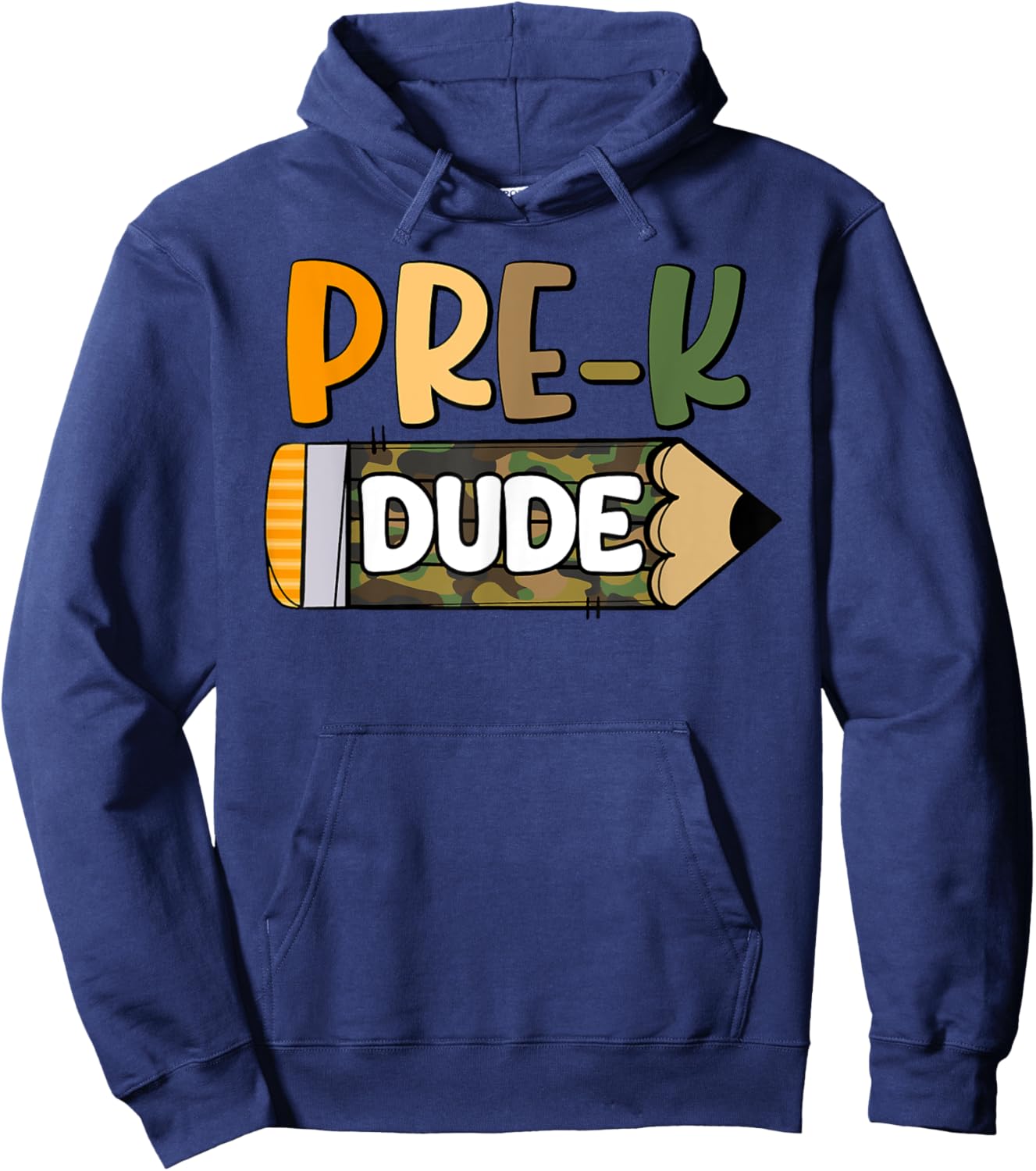 Pre-K Dude Boys Camouflage Camo Pencil 1st Day of School Hoodie - Hoodie | Navy