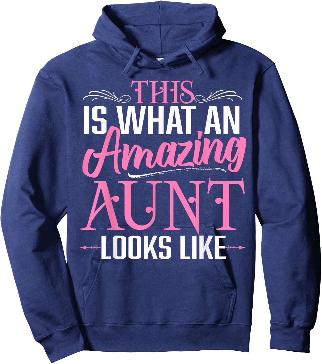 This is What an Amazing Aunt Looks Like Funny Aunt Life Hoodie - Hoodie | Navy