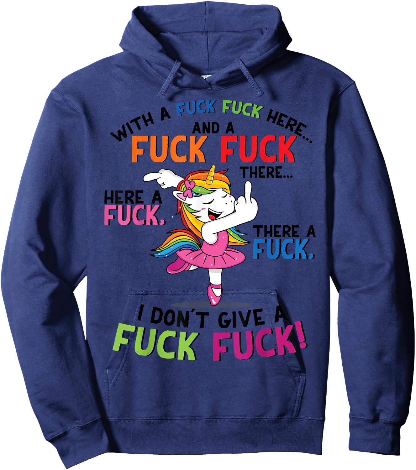 With a fuck fuck here... I don't give a fuck fuck unicorn Hoodie - Hoodie | Navy