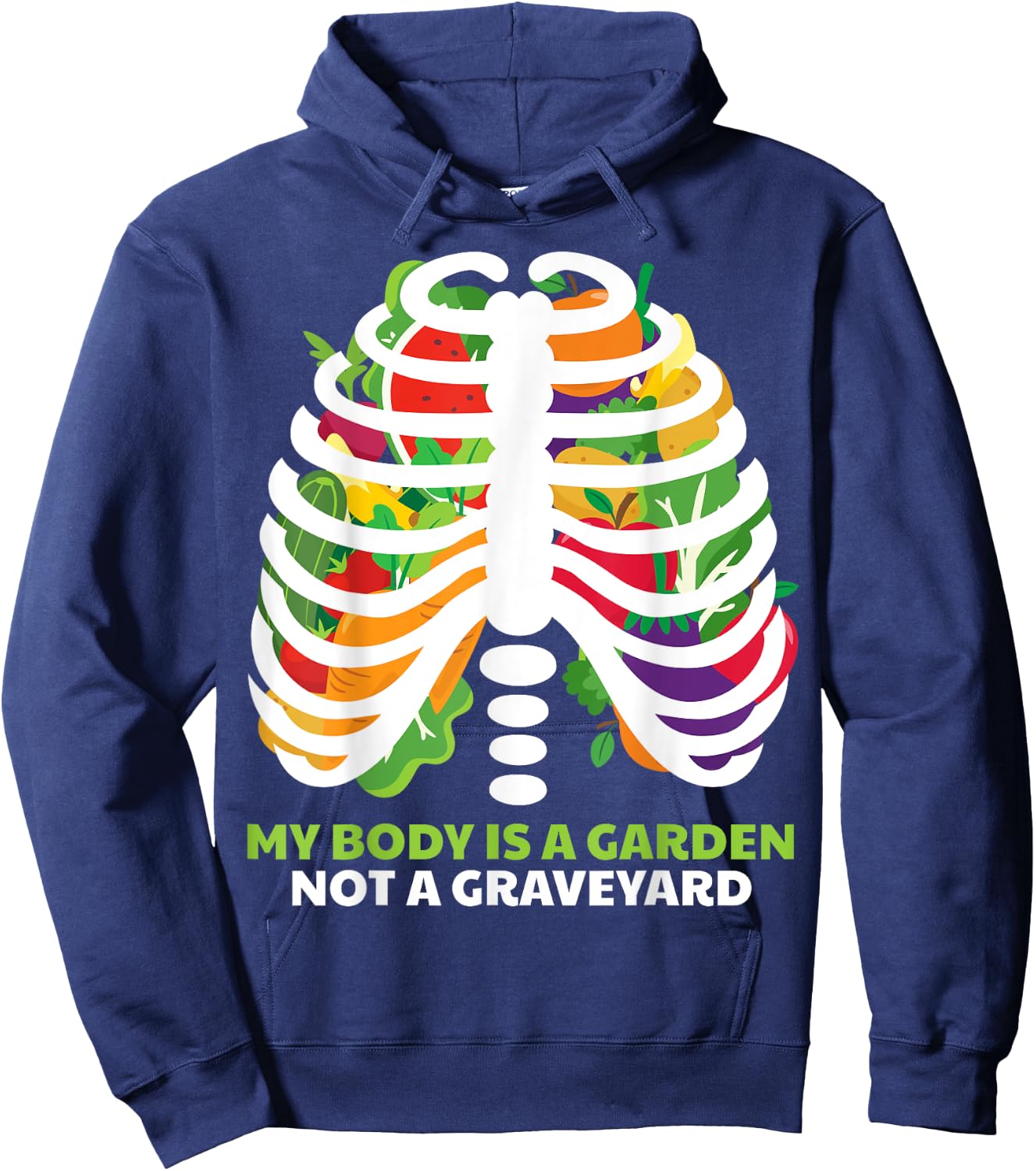 My Body Is A Garden Not A Graveyard Vegan Vegetarian Fruit Hoodie - Hoodie | Navy