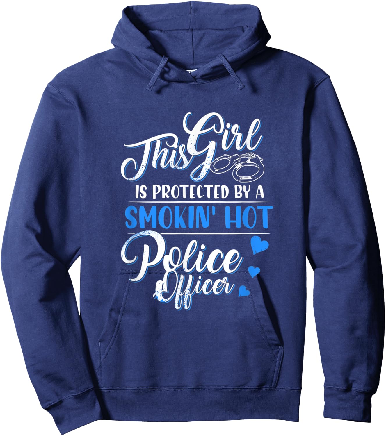 Smokin Hot Police Officer Funny Police Wife Girlfriend Gift Hoodie - Hoodie | Navy