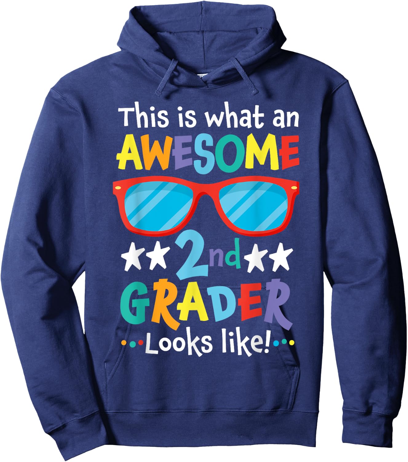 Back to School 2nd Grade Awesome Second Grader Looks Like Hoodie - Hoodie | Navy