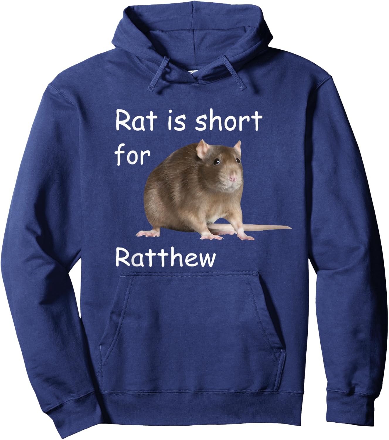 Rat is Short For Ratthew, Funny Meme Hoodie - Hoodie | Navy