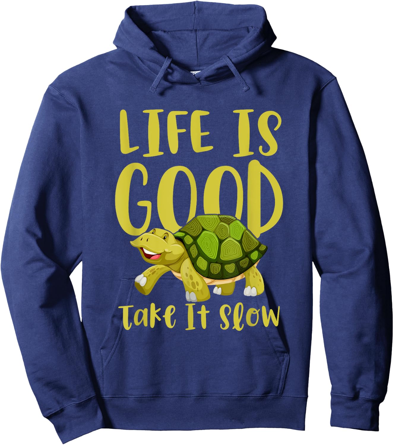 Life Is Good, Take It Slow Slogan Turtle In Comic Style Hoodie - Hoodie | Navy