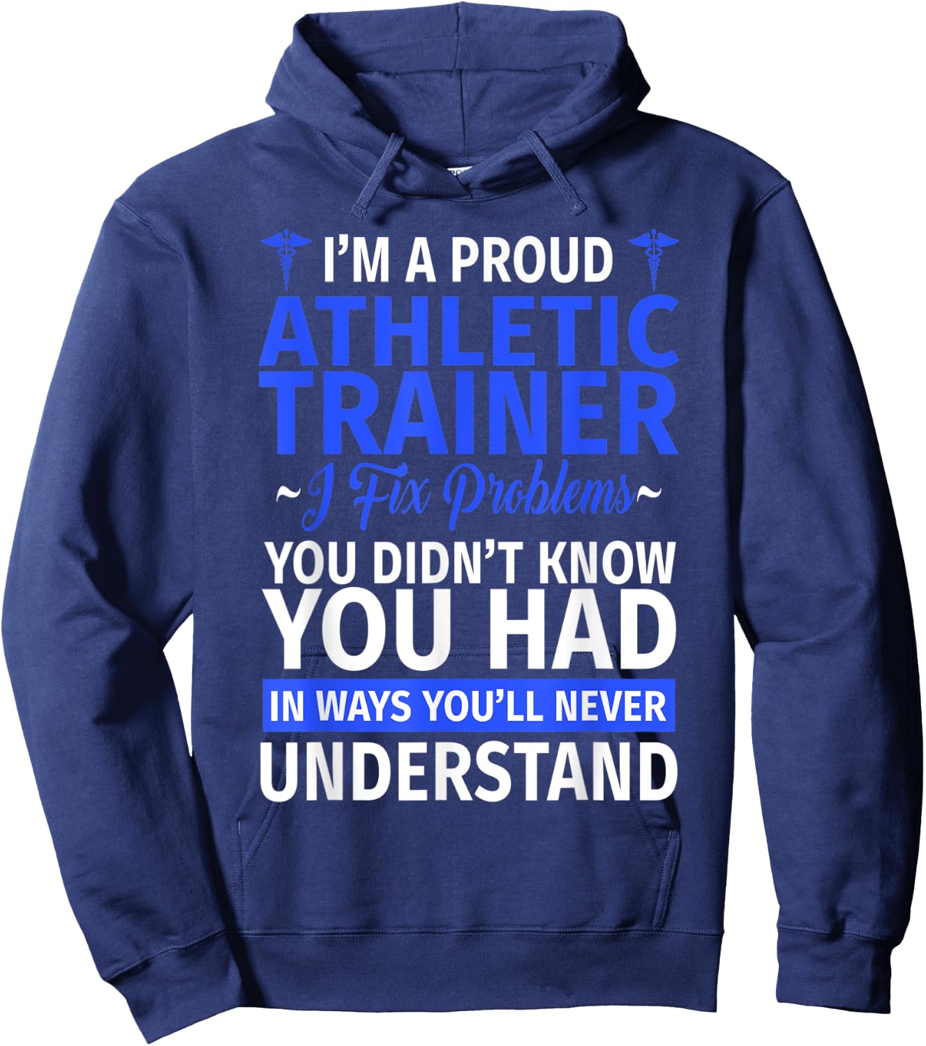 I'm a Trainer I Fix Problems - Proud Athletic Trainer Hoodie - Hoodie | Navy
