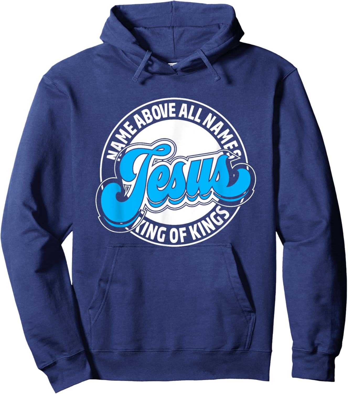 Jesus Name Above All Names King Of Kings Christian Christmas Hoodie - Hoodie | Navy