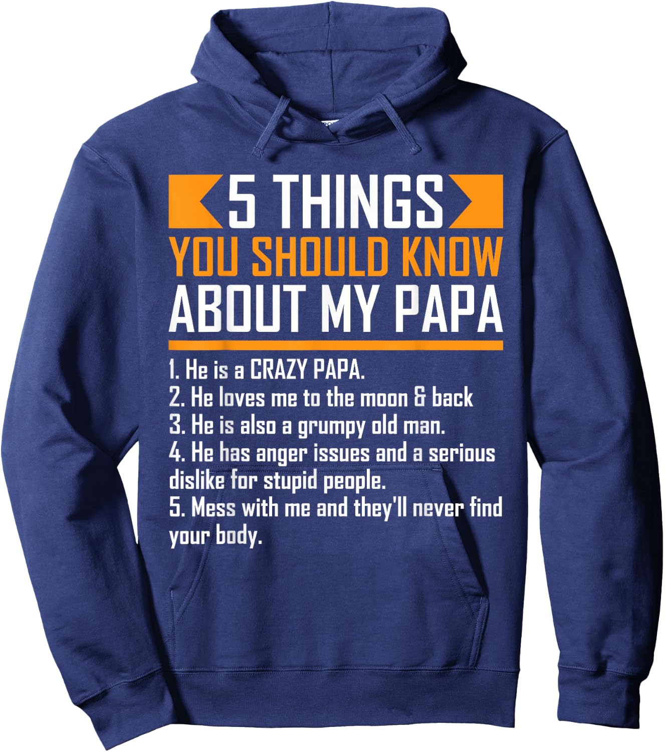 5 Things You Should Know About My Papa Father's Day Funny Hoodie - Hoodie | Navy
