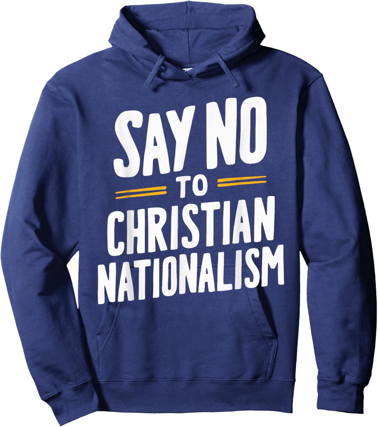 Say No To Christian Nationalism Hoodie - Hoodie | Navy