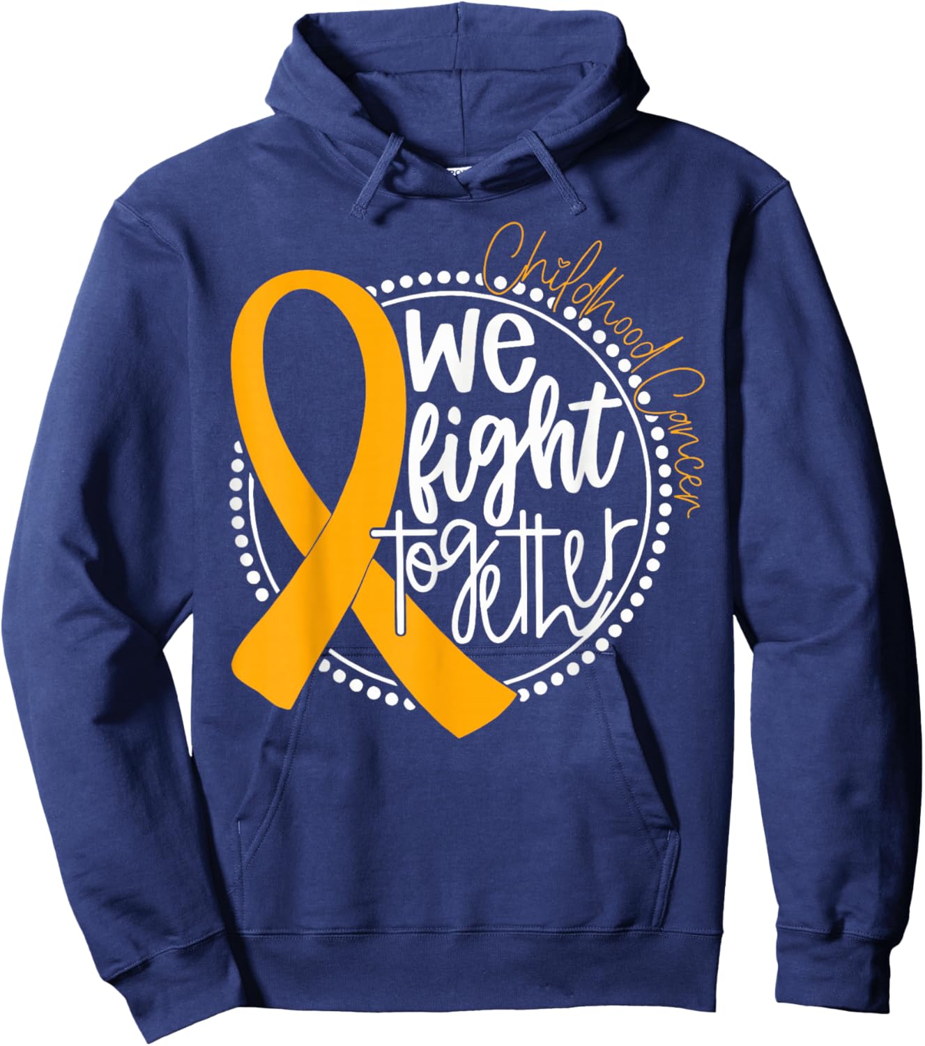 We Fight Together Childhood Cancer Awareness Gold Ribbon Hoodie - Hoodie | Navy