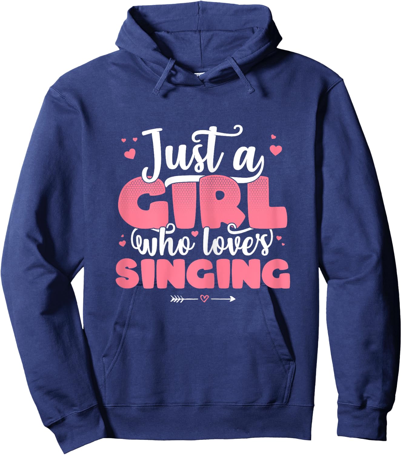 Just A Girl Who Loves Singing - Cute Sing lover gift Hoodie - Hoodie | Navy