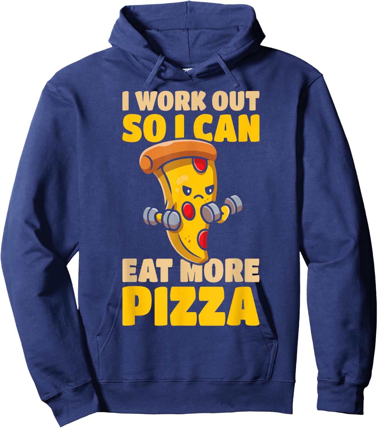 Italian I Work Out So I Can Eat More Pizza Funny Pizza Hoodie - Hoodie | Navy