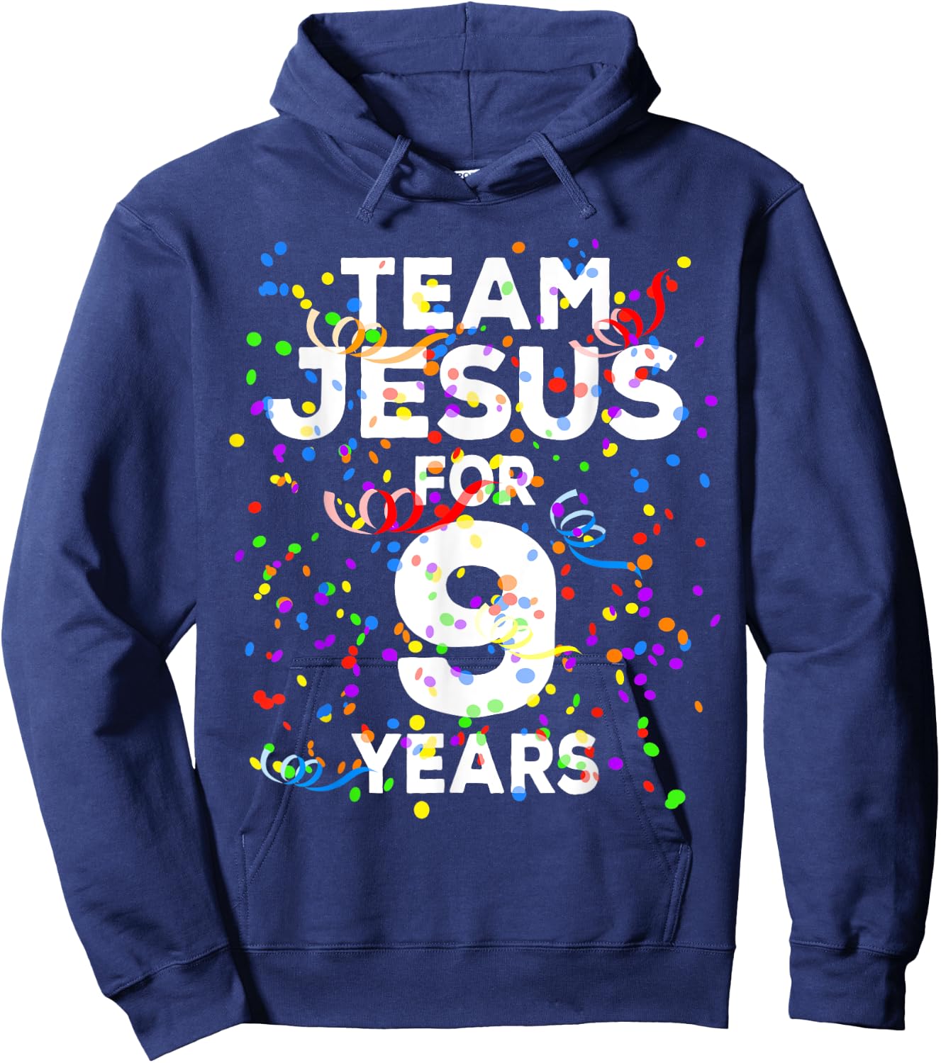 Funny Team Jesus For 9 Years Old Christian 9th Birthday Hoodie - Hoodie | Navy