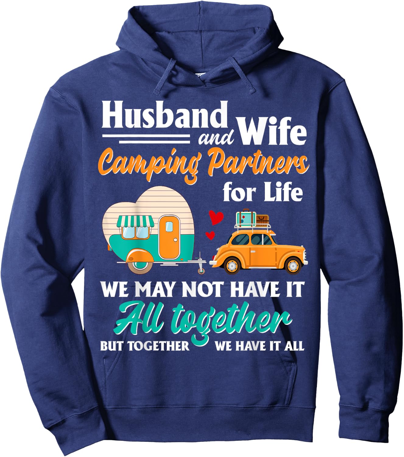 Husband And Wife Camping Partners For Life Funny Hoodie - Hoodie | Navy
