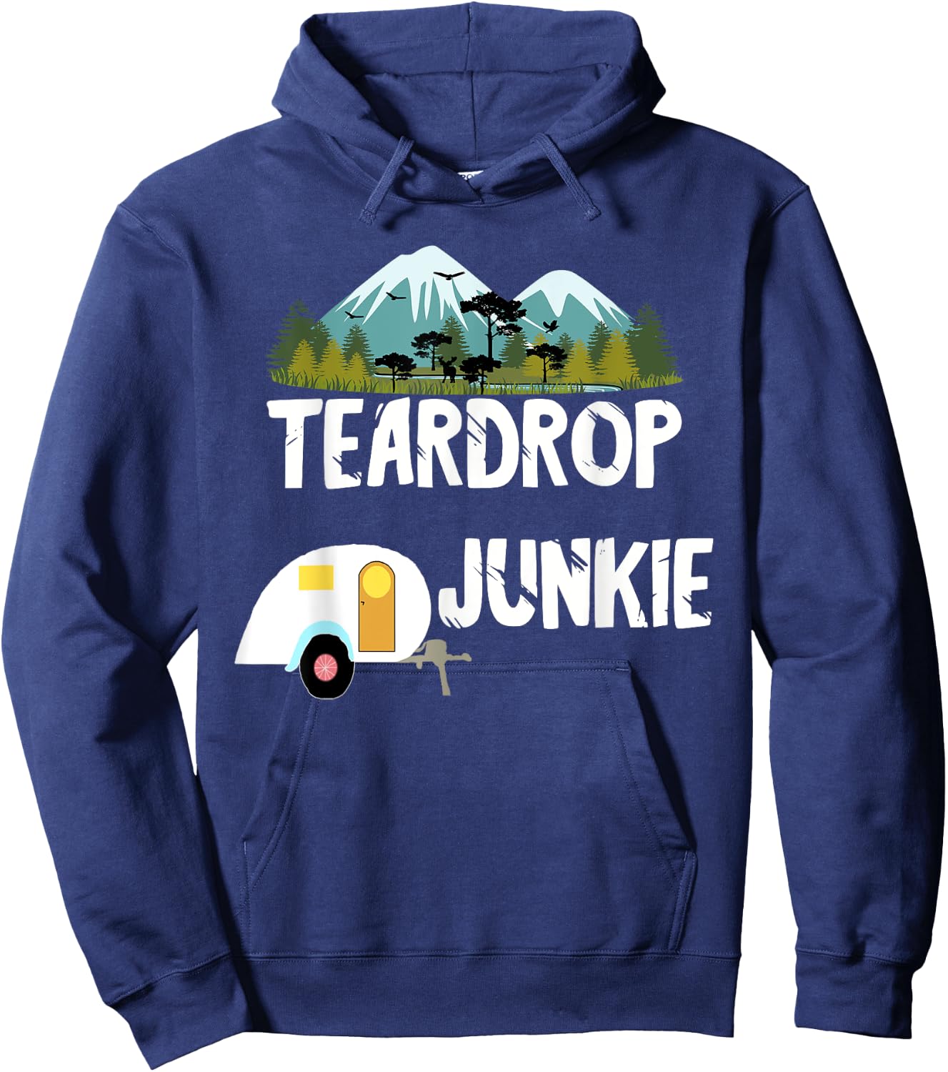 Teardrop Junkie RV Trailer Camper Travel Caravan Camping Hoodie - Hoodie | Navy