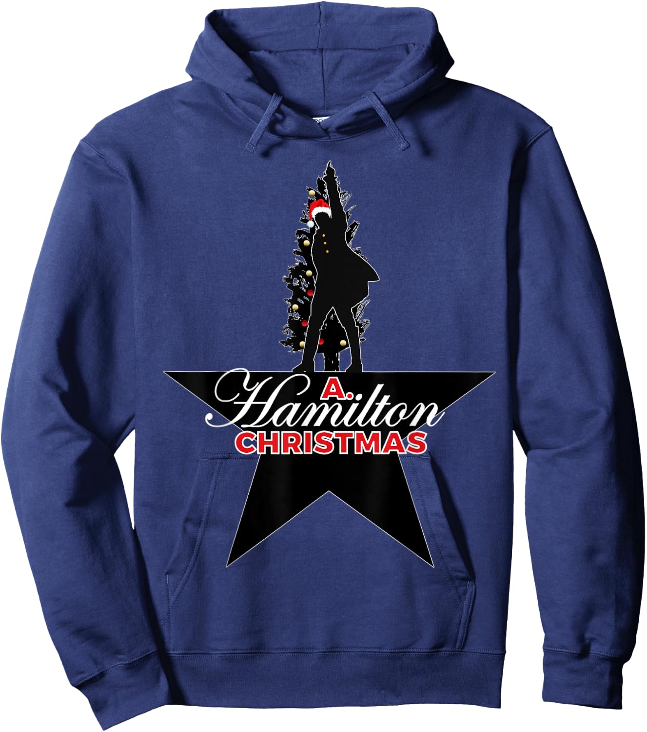 A. Christmas Hamilton Humor, A. HAM Musical Holiday Gift Hoodie - Hoodie | Navy