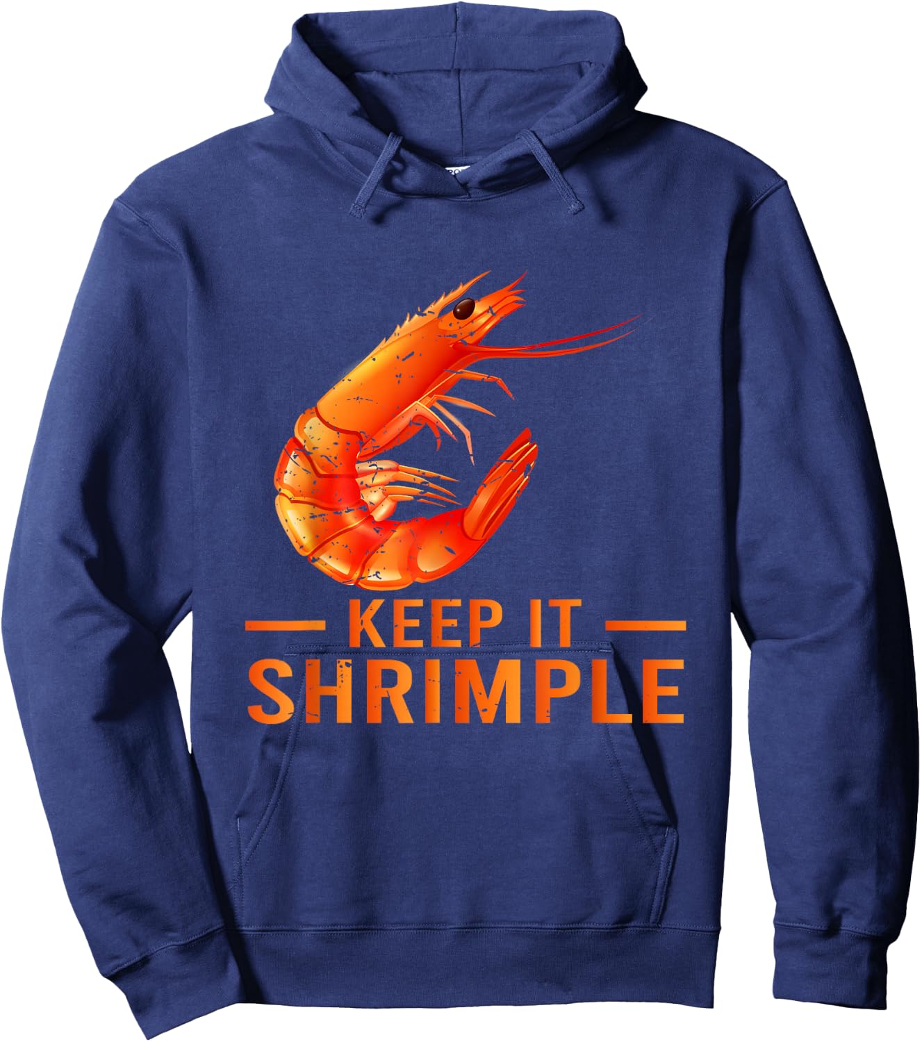 Keep It Shrimple Shellfish Shrimp Seafood Lovers Gift Hoodie - Hoodie | Navy