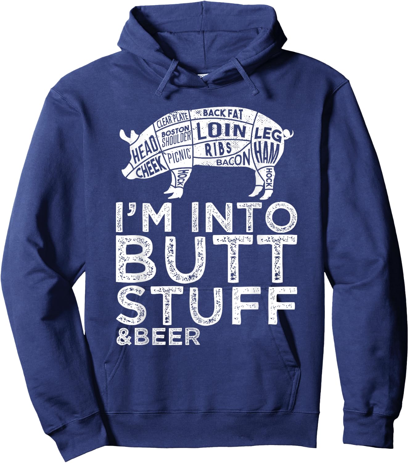 Butt Stuff And Beer Pork Cuts Grilling BBQ Jokes Anti Vegan Hoodie - Hoodie | Navy
