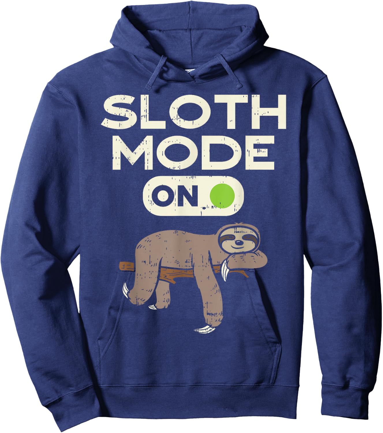 Sloth Mode On Funny Lazy Sleep Animal Lover Men Women Gift Hoodie - Hoodie | Navy