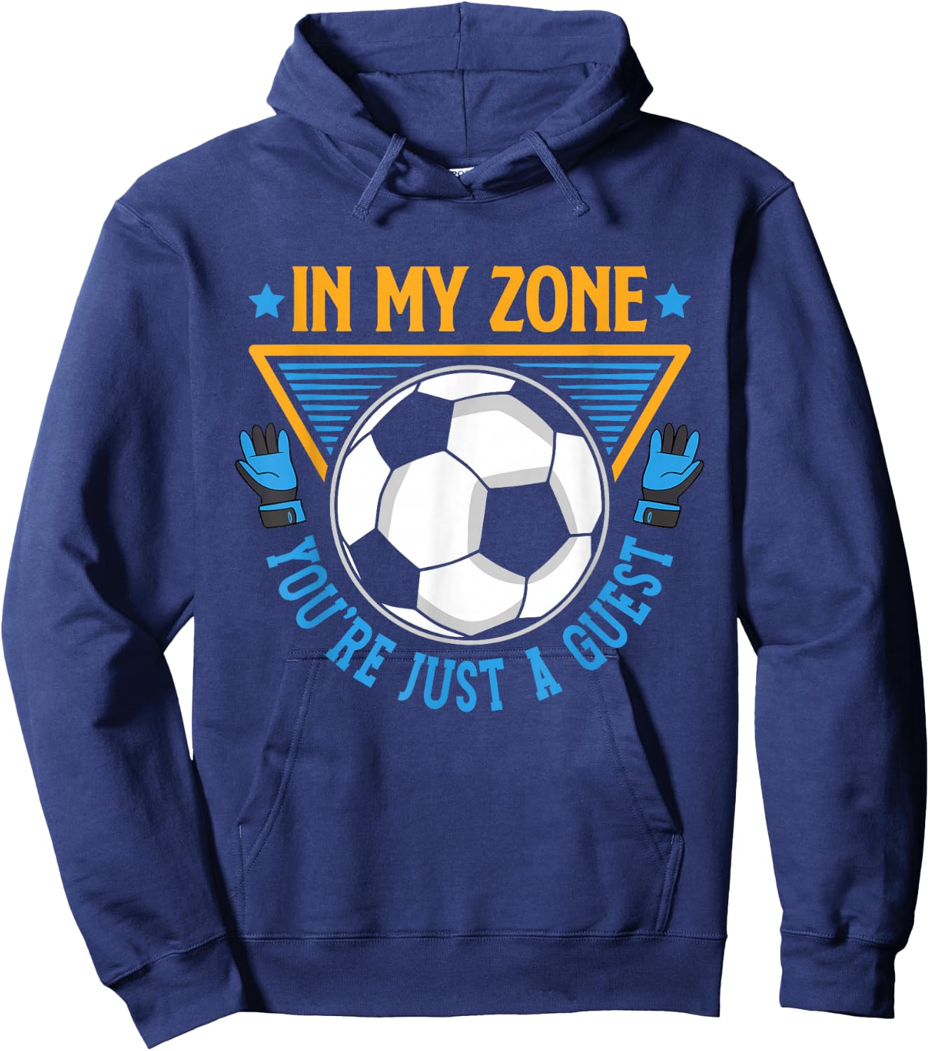 Goalkeeper Soccer Goalie Defender Goaltender Hoodie - Hoodie | Navy
