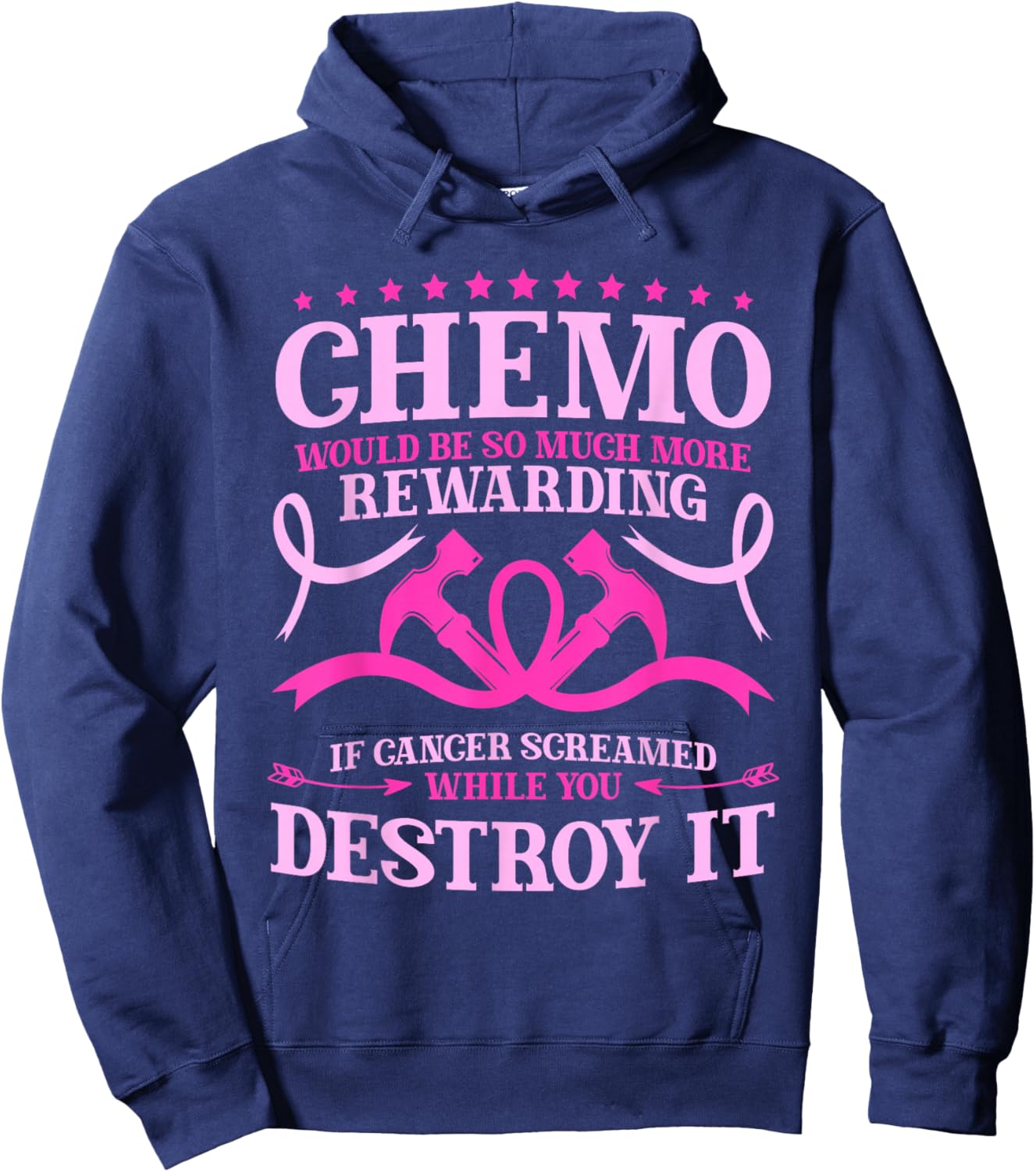 Chemo Would Be So Much More Rewarding Cancer Survivor Hoodie - Hoodie | Navy