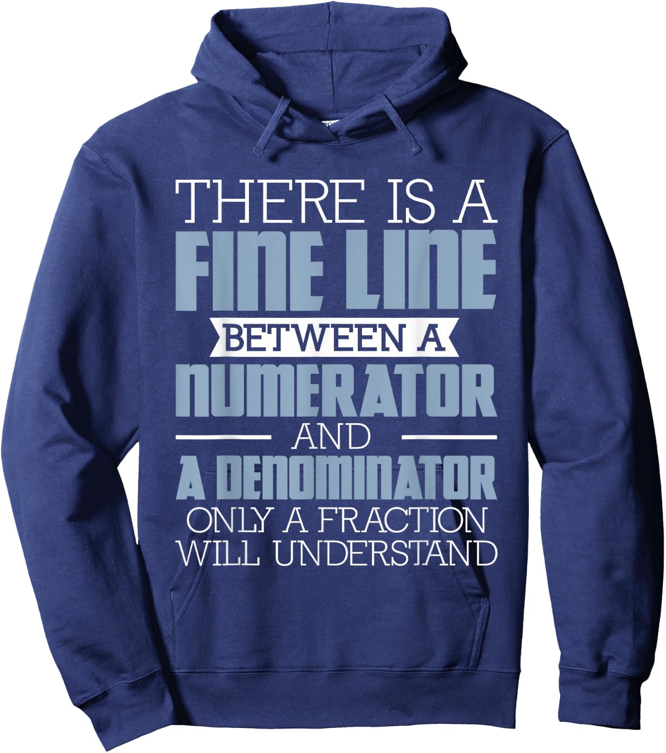 A Fine Line Between - Math Pun Math Lover Math Teacher Men Women Girls Kids Hoodie - Hoodie | Navy