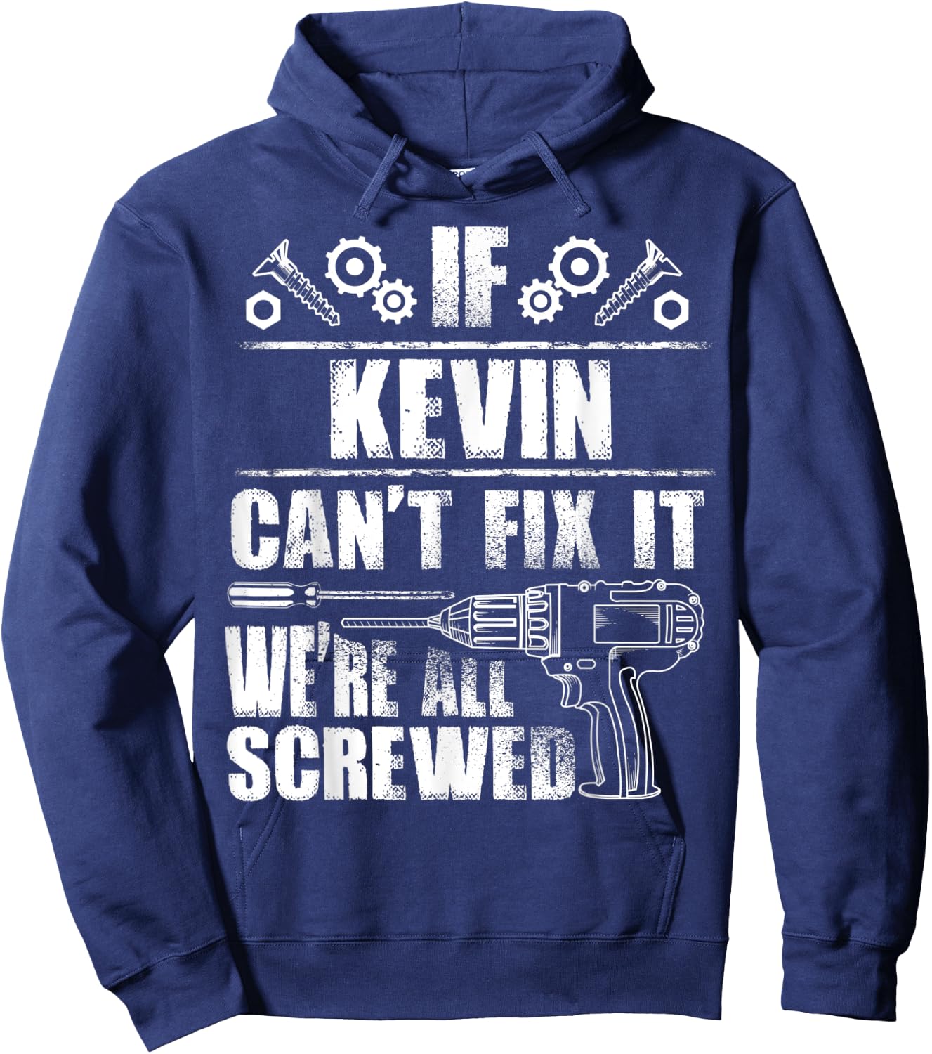 KEVIN Gift Name Fix It Funny Birthday Personalized Dad Idea Hoodie - Hoodie | Navy