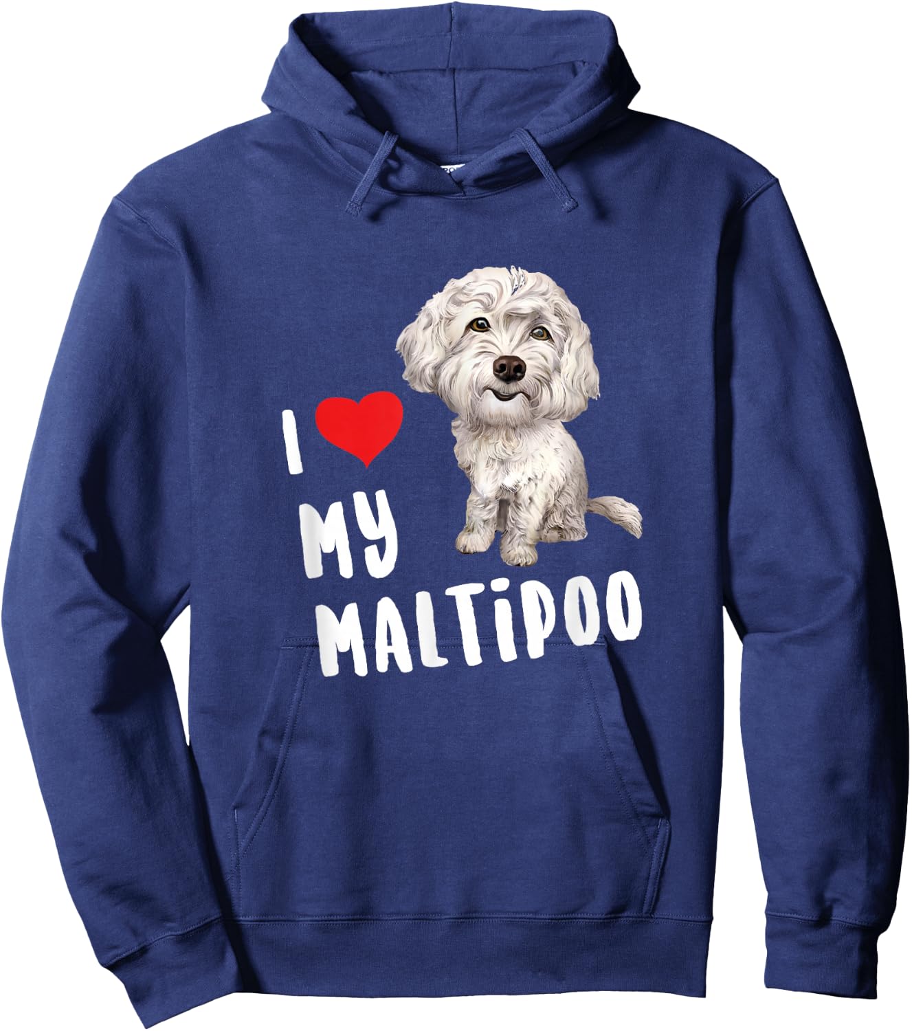 I Love My Maltipoo Design Perfect Funny Cute Dog Hoodie - Hoodie | Navy