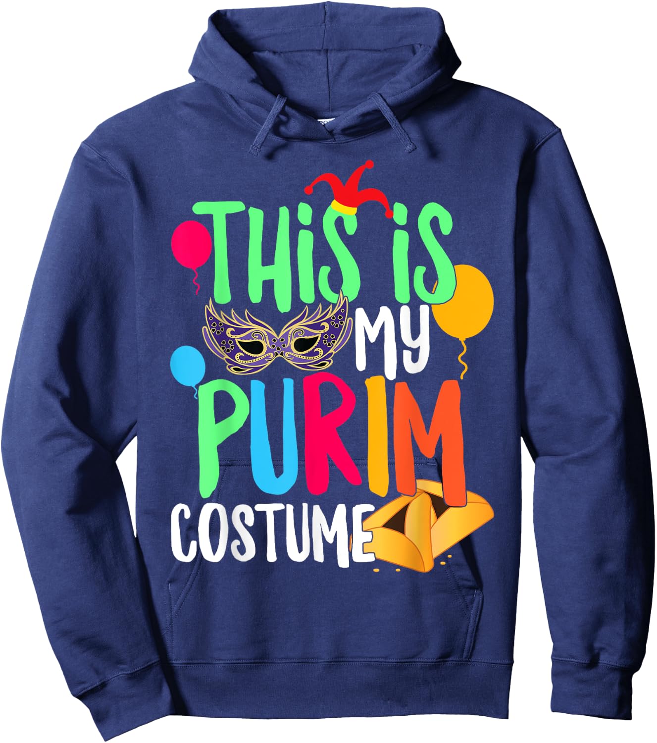 This Is My Purim Costume Jewish Happy Purim Hamantash Gift Hoodie - Hoodie | Navy