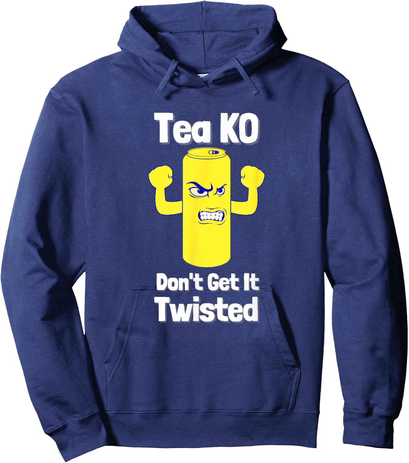 Tea KO Don't Get It Twisted Meme Hoodie - Hoodie | Navy
