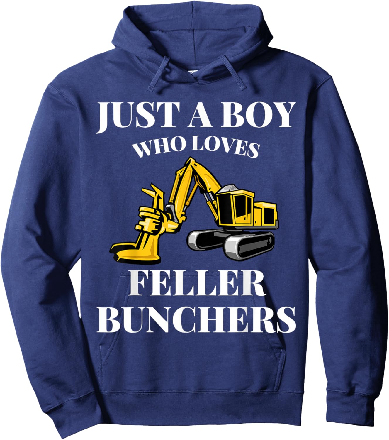 Just A Boy Who Loves Feller Bunchers Construction Lover Hoodie - Hoodie | Navy