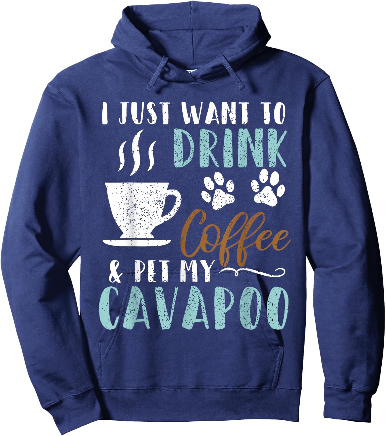 Funny Coffee and Pet My Cavapoo Dog Gift Hoodie - Hoodie | Navy